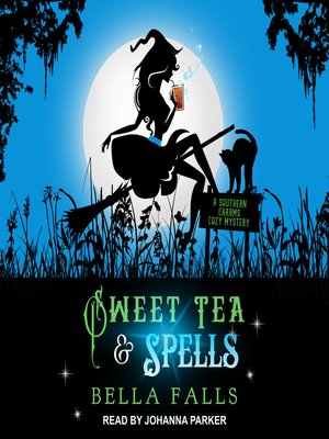 cover image of Sweet Tea & Spells